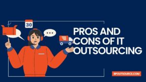 Pros And Cons of IT Outsourcing